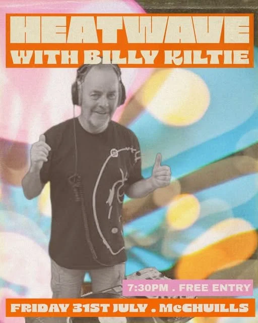 Heatwave with Billy Kiltie