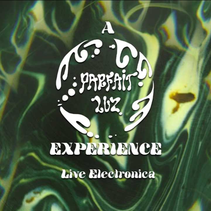 A PARFAIT LUZ EXPERIENCE