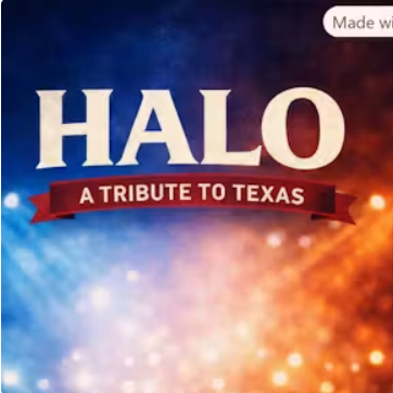 HALO A TRIBUTE TO TEXAS