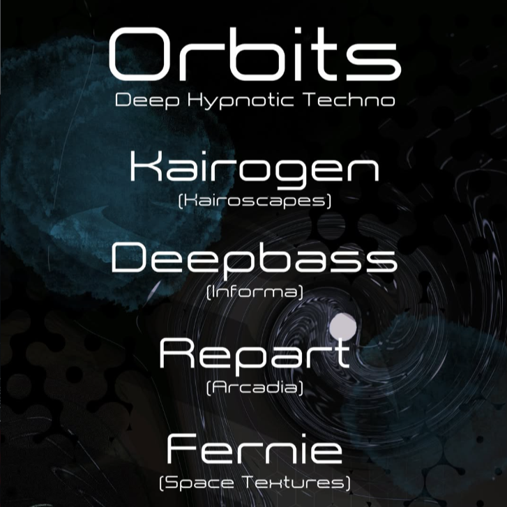 ORBITS: DEEP HYPNOTIC TECHNO WITH KAIROGEN