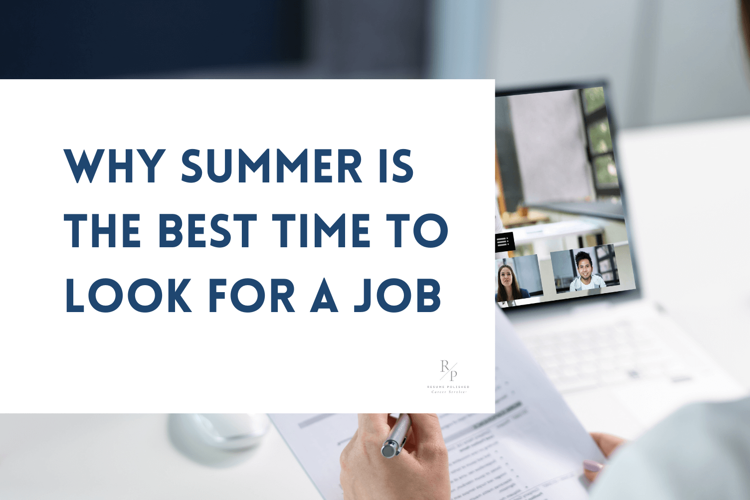 Why Summer is the Best Time to Look for a Job