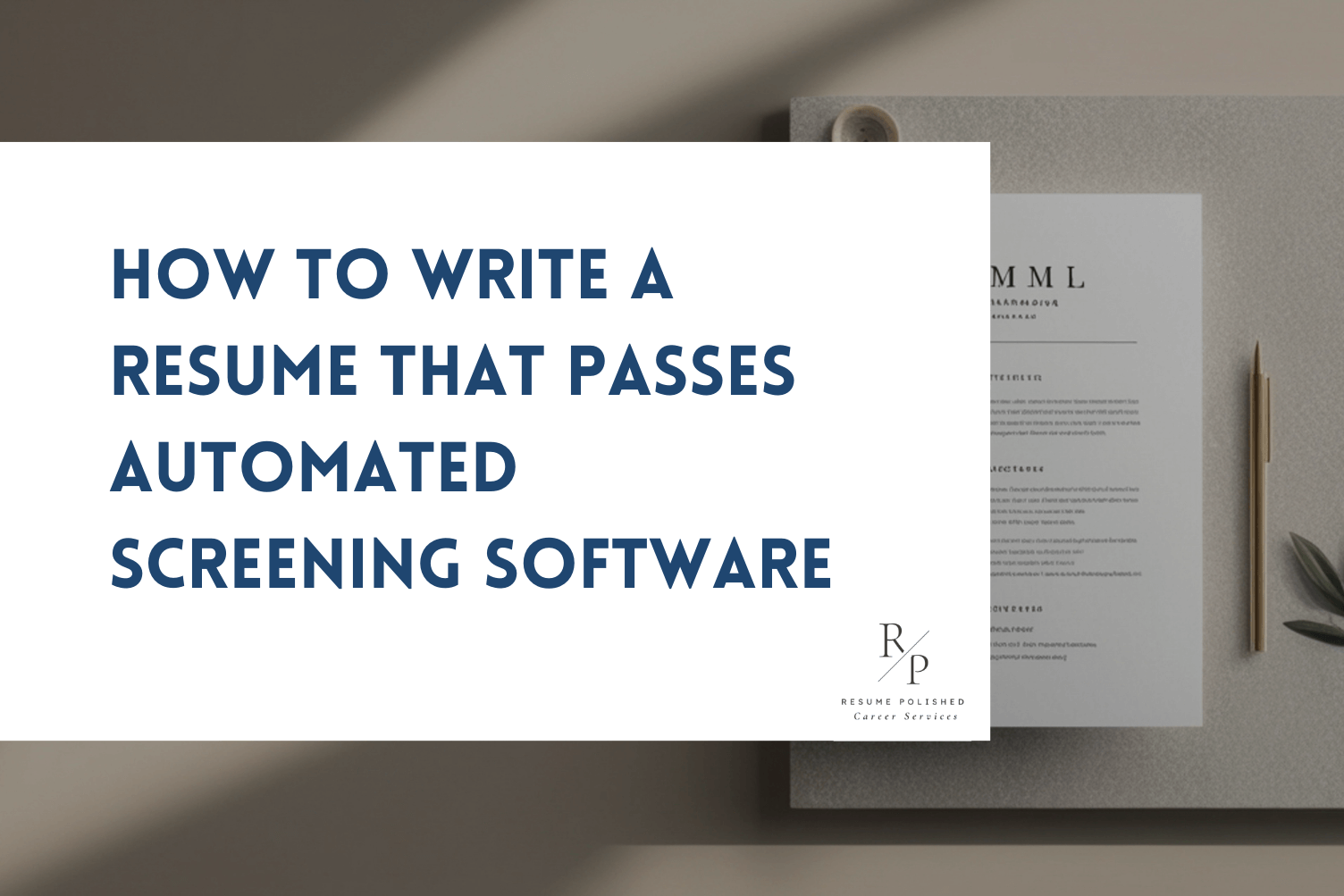 How to Write a Resume That Passes Automated Screening Software in 2026