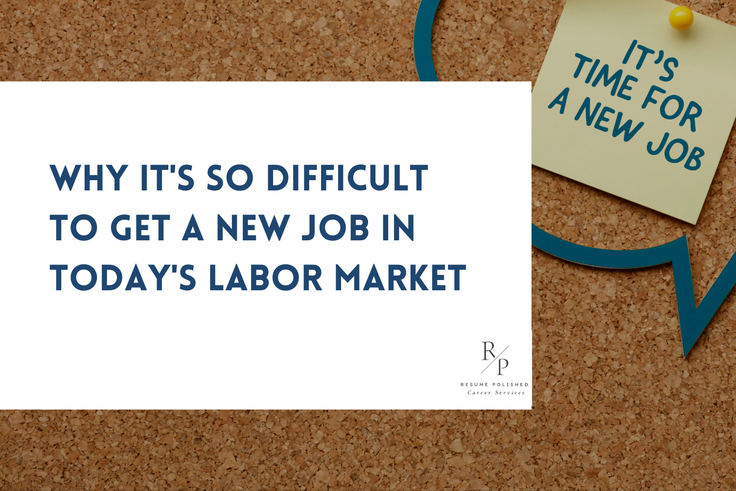 Why It's So Difficult to Get a New Job in Today's Labor Market