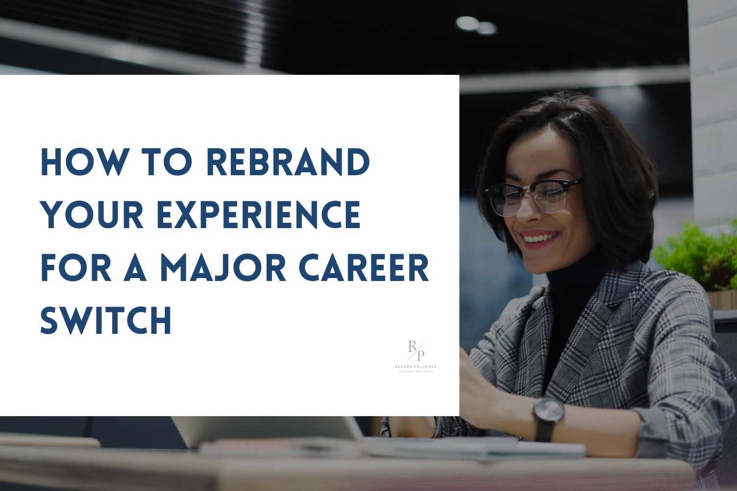 Navigating the Career Switch: The Right Way To Pivot