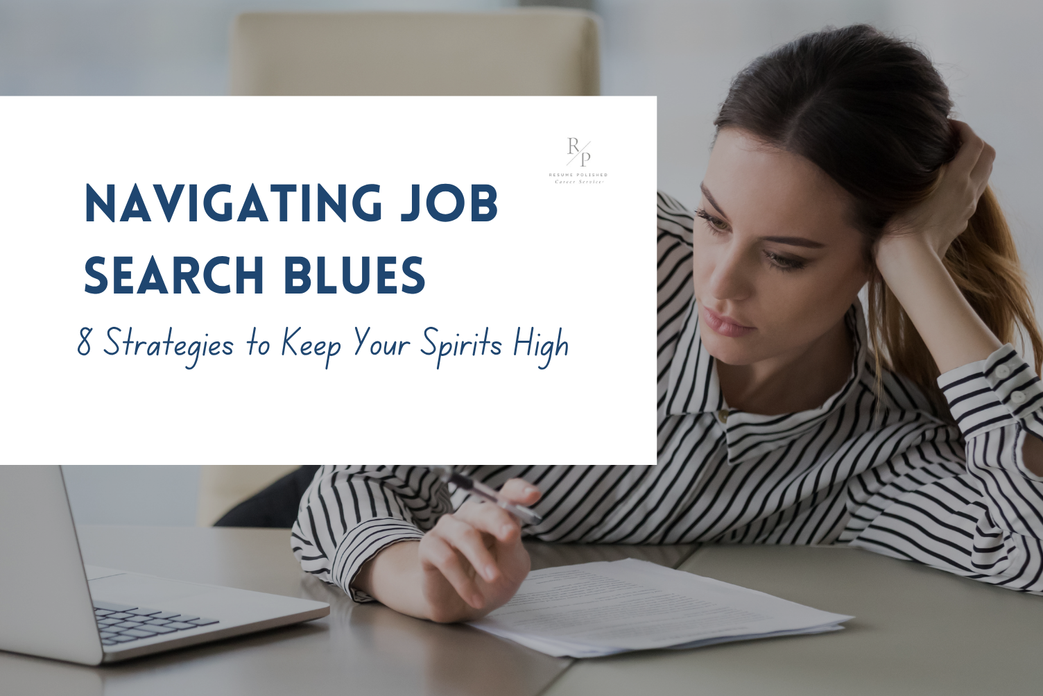 Navigating Job Search Blues: Guide to Keeping Your Spirits High