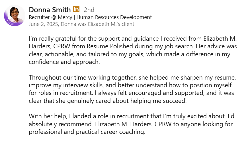 “LinkedIn client testimonial praising Elizabeth’s resume, interview, and career coaching after helping the client land a recruitment role with greater confidence and clarity.”