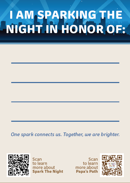 Papa's Path - I am sparking the night in honor of...