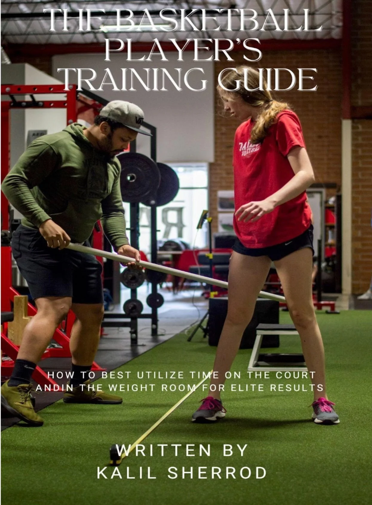 The Basketball Players Training Guide