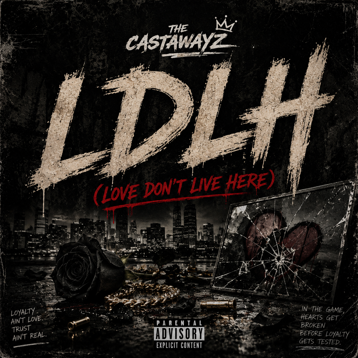 LDLH (Love Don't Live Here -  Prod. by BigBoyTraks)