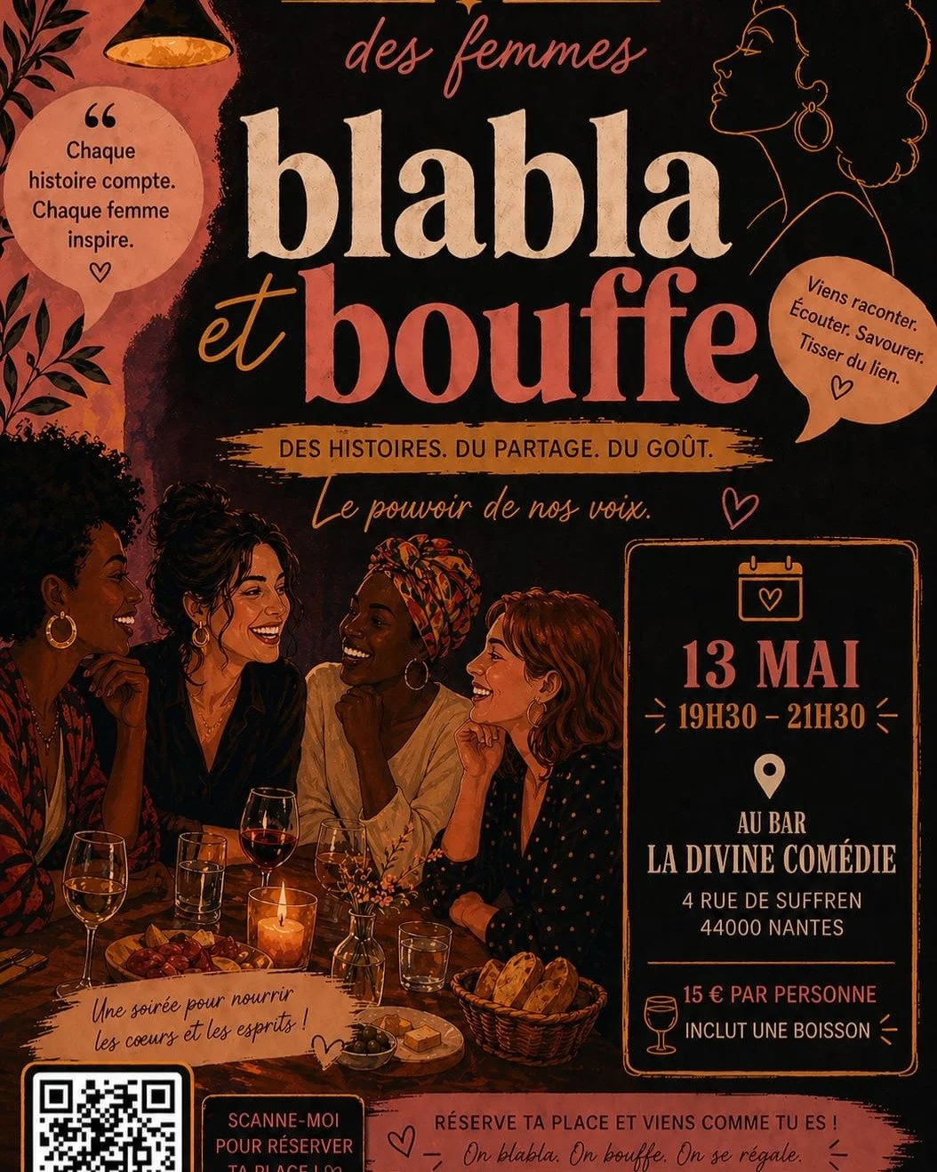 ✨ Blabla et Bouffe &ndash; Soir&eacute;e Storytelling des Femmes ✨

Je suis ravie d&rsquo;annoncer notre prochaine soir&eacute;e Blabla et Bouffe ! 🎉

📅 13 mai
📍 Divine Com&eacute;die, Nantes

🎟 Billets en vente &ndash; 15 &euro;
(inclut 1 boisso