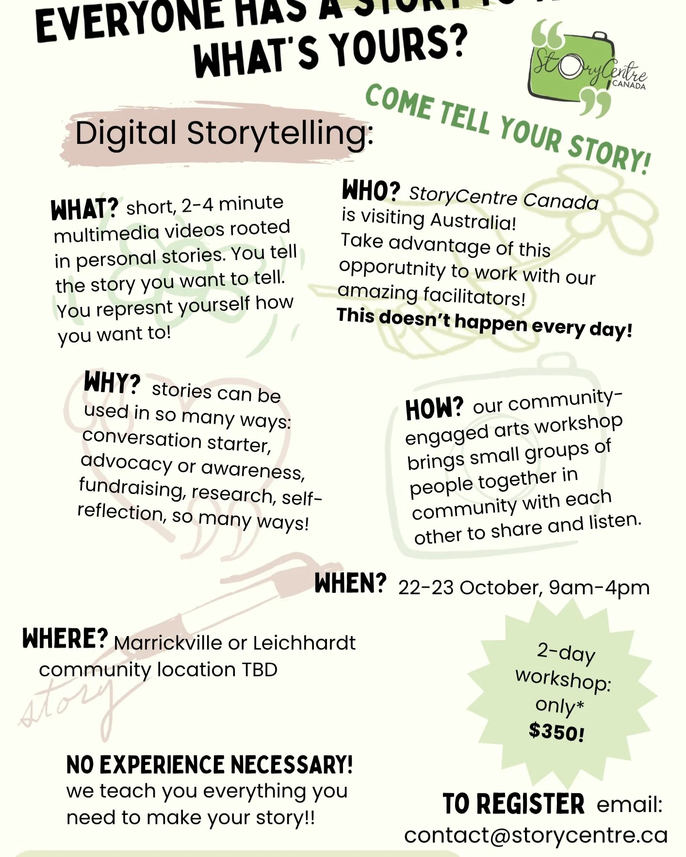 Exciting opportunity in Sydney! 

I am collaborating with StoryCentre Canada to deliver a 2-day Personal Digital Storytelling Workshop - 22-23 October! 

Learn skills in digital storytelling and how it can be used to create awareness, amplify voices 