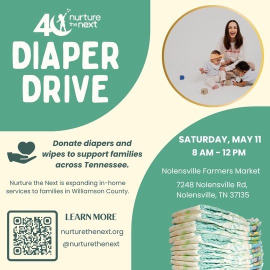 This Saturday, @nurturethenext  will be at the Nolensville Farmers Market to collect diapers, wipes, and donations! We would love your help providing essential supplies to families and spreading the word about parenting support and services available
