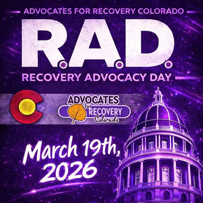 Recovery Advocacy Day (RAD) - Colorado State Capitol