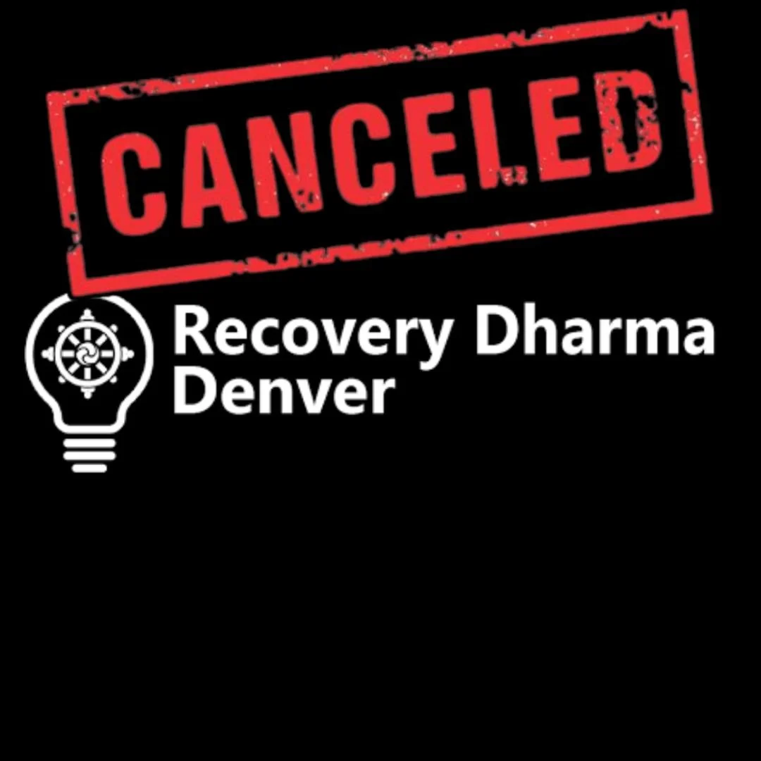 CANCELED - Westminster, CO - Recovery Dharma