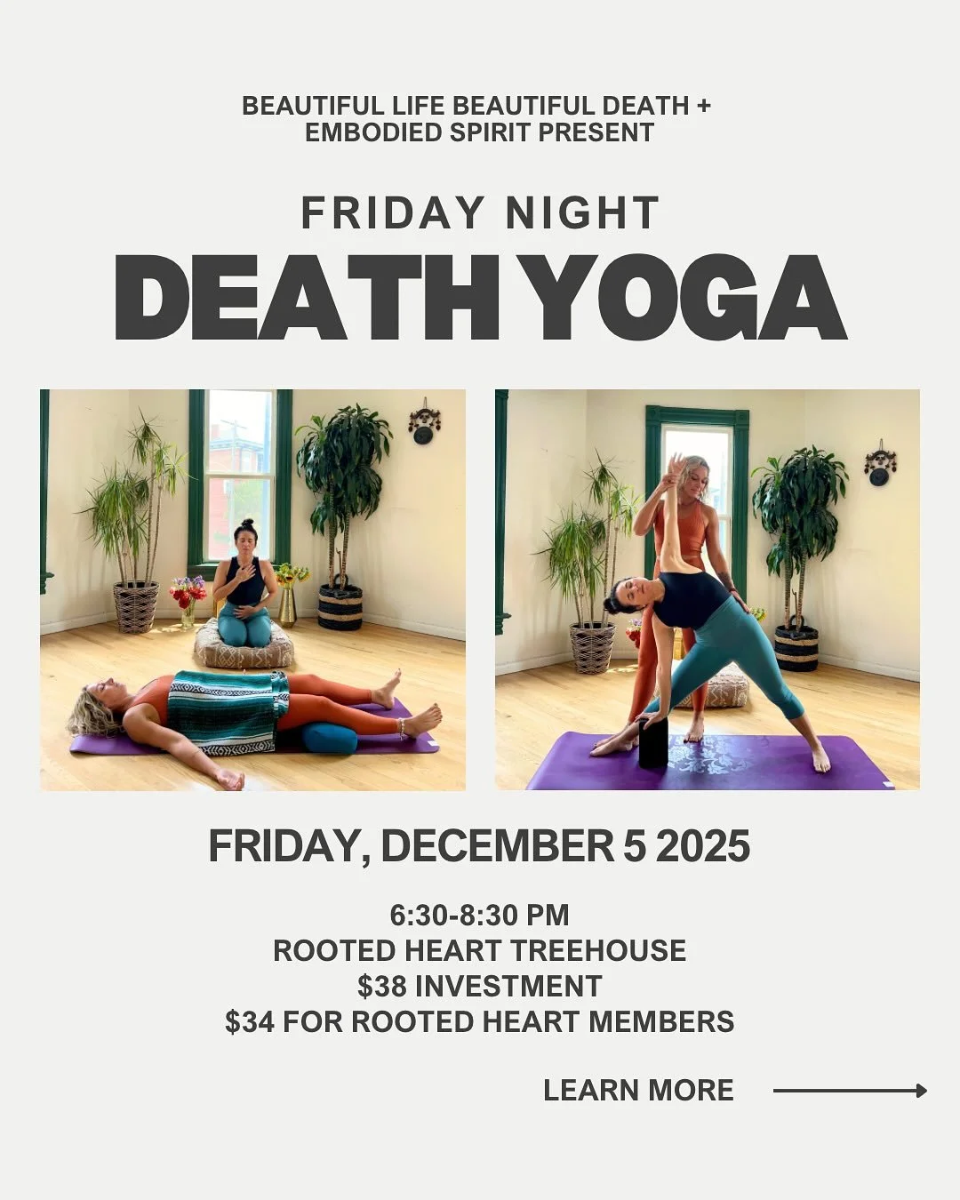 Do you want to feel deep gratitude for your life? Find joy in the small moments of your day? Experience appreciation for your body, heart, and mind exactly as they are? 

Then join us for our next session of ✨Friday Night Death Yoga✨on Friday, Decemb