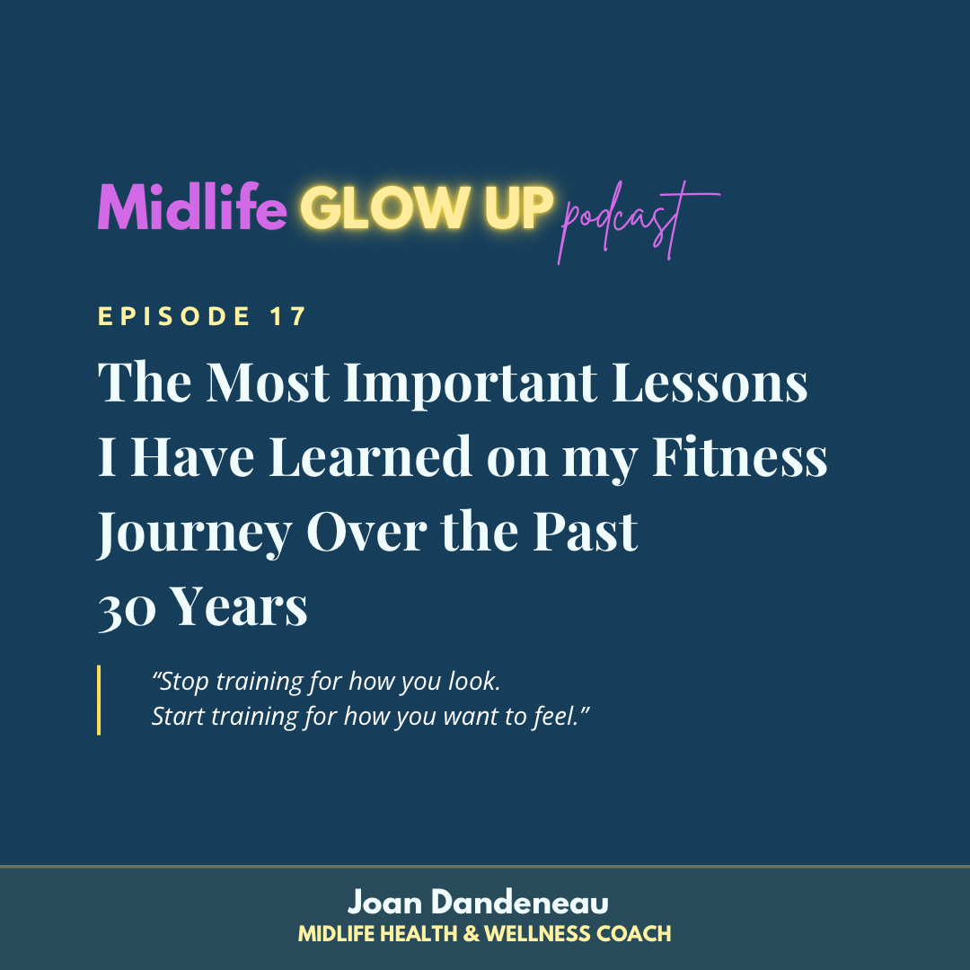 17. The Most Important Lessons I Have Learned on my Fitness Journey Over the Past 30 Years