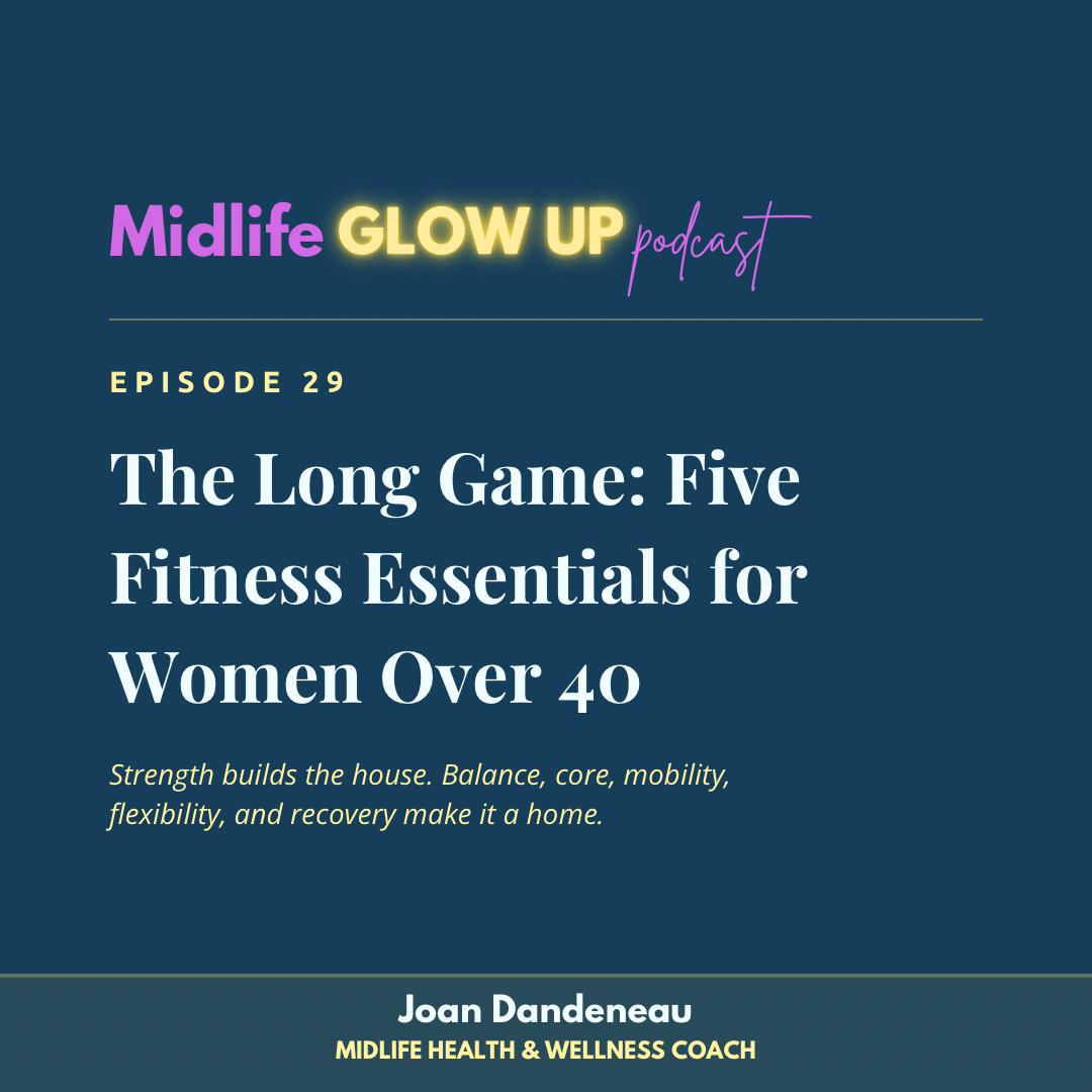 29. The Long Game: Five Fitness Essentials for Women Over 40