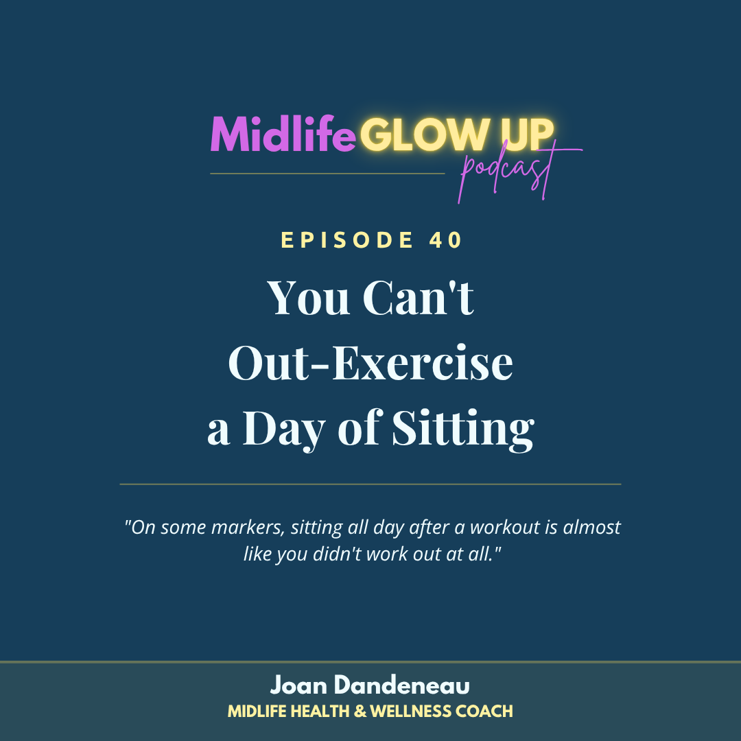 40. You Can't Out-Exercise a Day of Sitting