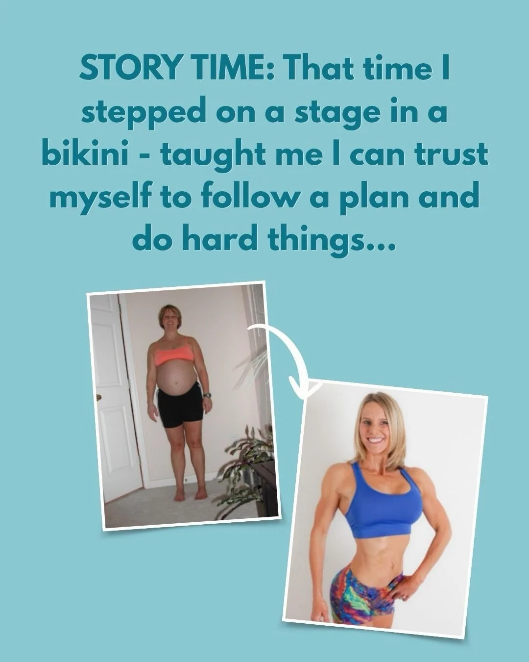 It looked like a physical transformation&hellip; but the biggest change happened in my mind.

STORY TIME: The time I stepped on a stage in a bikini taught me I could trust myself to do hard things.

For years, I admired women who competed in fitness 