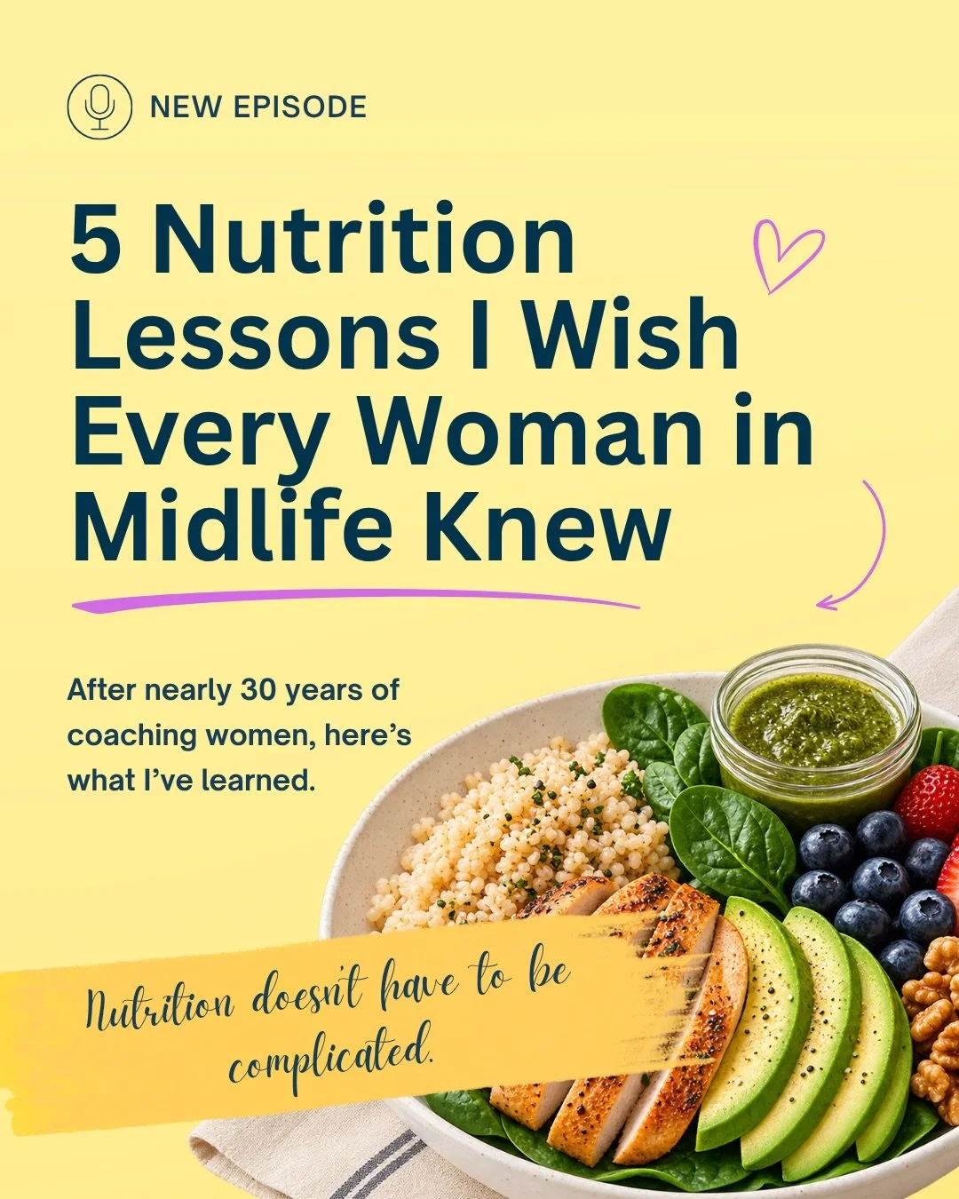 Nutrition doesn&rsquo;t have to be complicated. 💛

After nearly 30 years of coaching women, I&rsquo;ve learned that the habits that actually help us eat well consistently are surprisingly simple.

In Episode 48, I&rsquo;m sharing 5 nutrition lessons