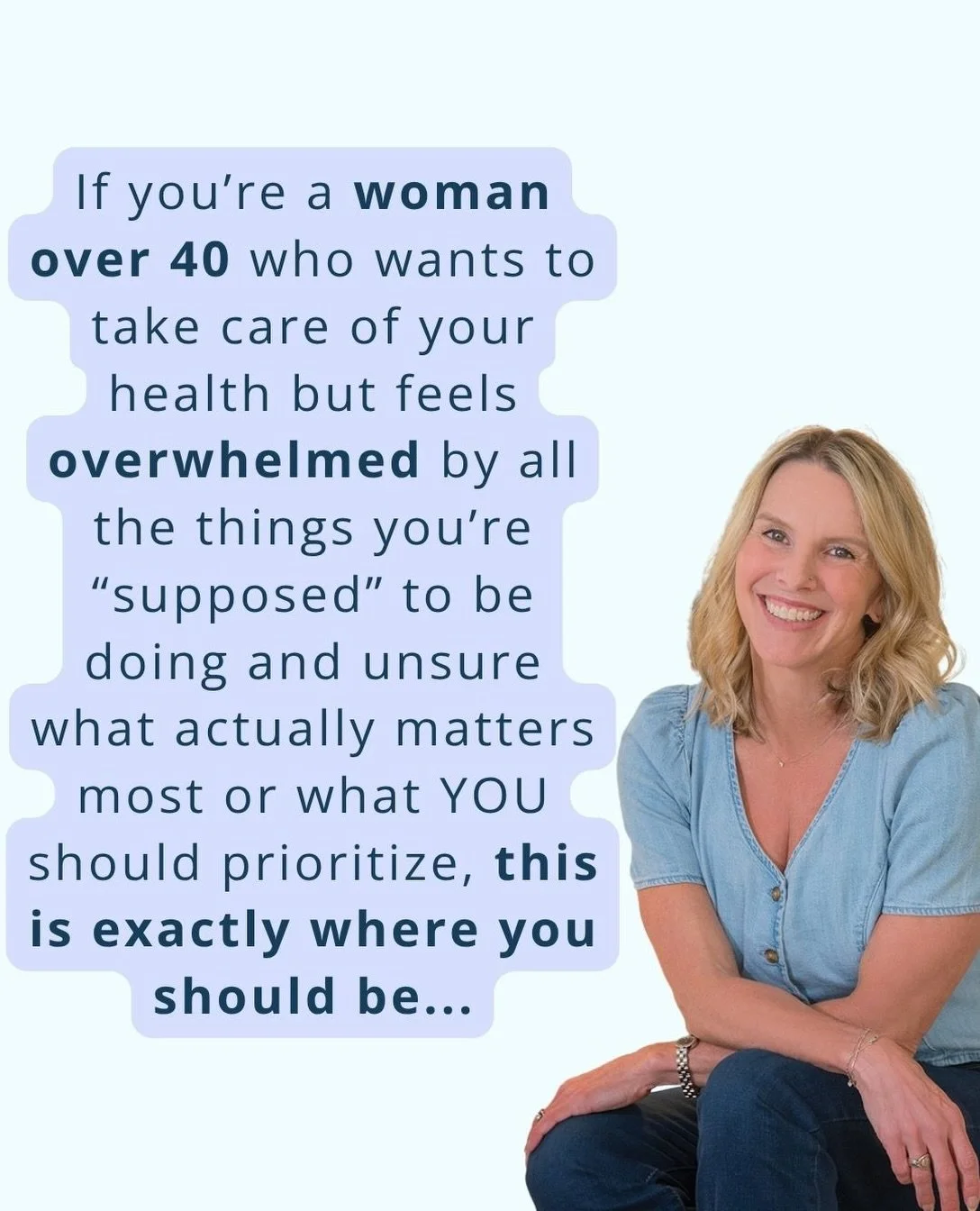There is SO much information coming at women in midlife right now.

Eat more protein.
Lift heavier.
Walk more.
Get your steps.
Do cardio, but not too much cardio.
Prioritize sleep.
Manage your stress.
Take care of your hormones.
Eat more fiber.
Don&r