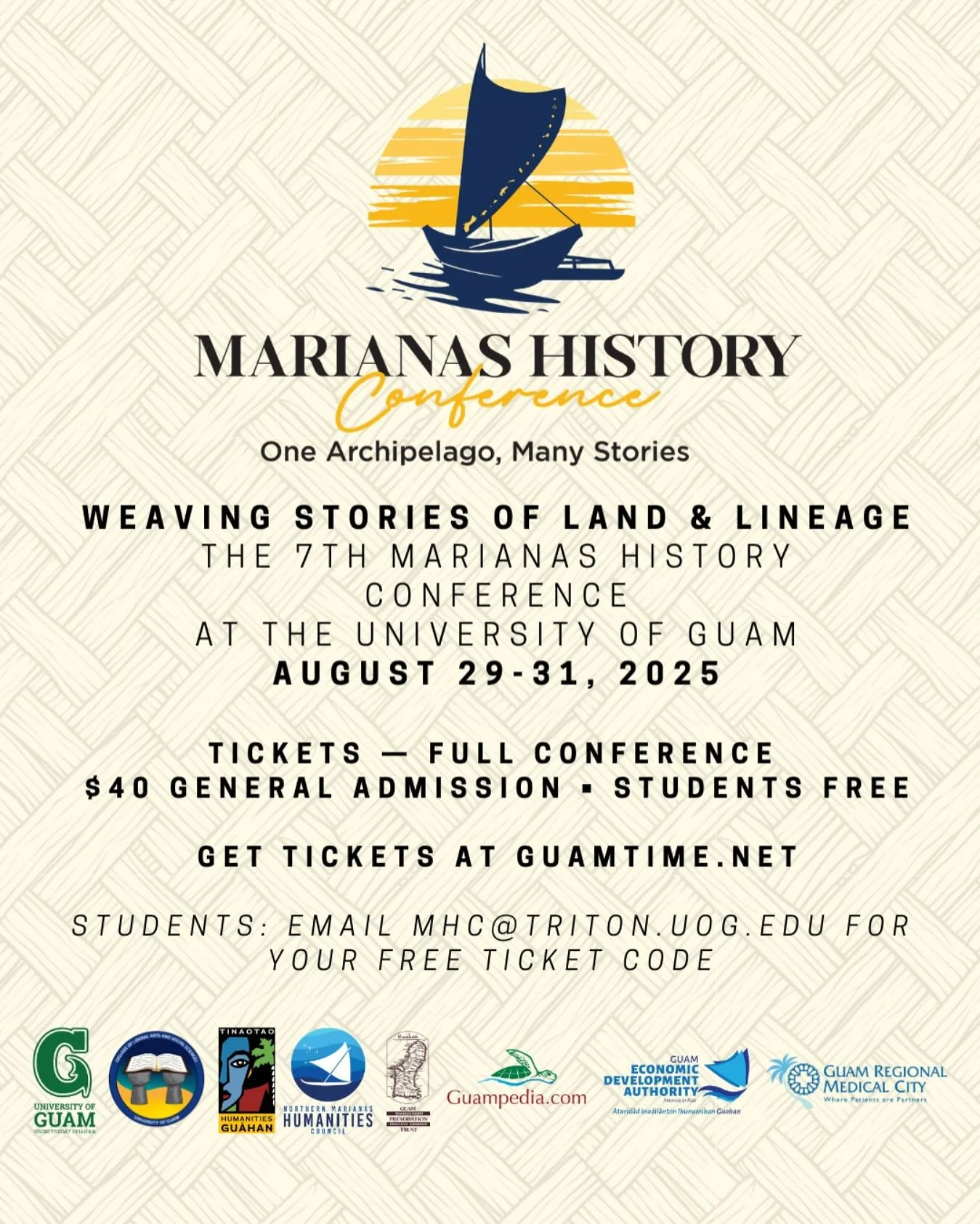🛶🌊Weaving Stories of Land &amp; Lineage comes alive at the 7th Marianas History Conference, Aug 29&ndash;31 @ University of Guam. For three days, scholars, culture bearers, artists, and community historians from across Gu&aring;han and the CNMI sha