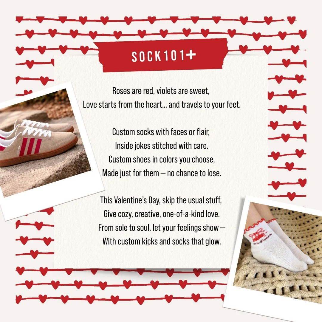 Roses are red, violets are sweet&hellip; but custom socks &amp; shoes? Now that&rsquo;s elite 💘👟🧦

This Valentine&rsquo;s Day, skip the ordinary and design something they&rsquo;ll actually love. From inside jokes on socks to one-of-a-kind custom s