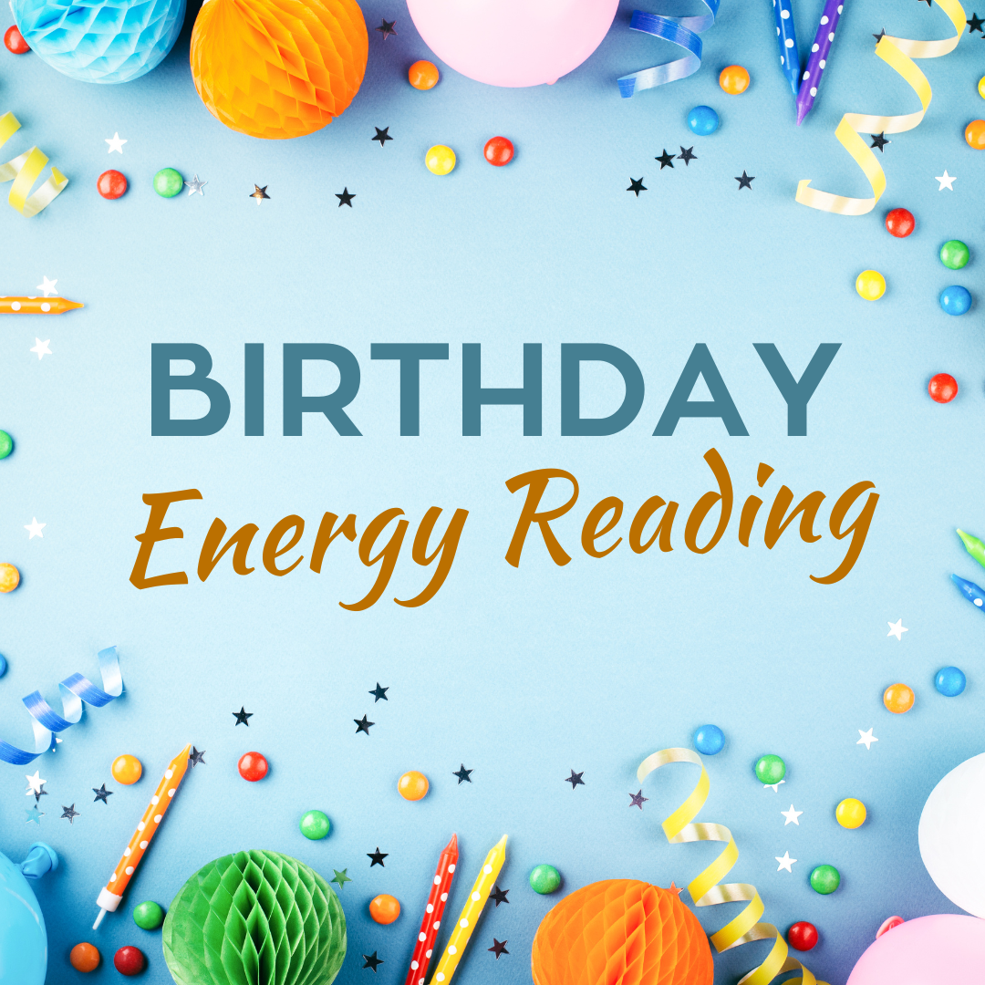 Birthday Energy Reading