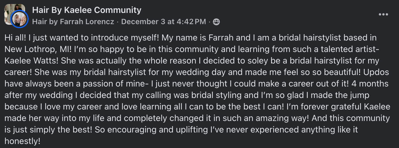 Screenshot of a Facebook post by Hair By Kaelee Community, written by Farrah Lorencz, introducing herself as a bridal hairstylist from New Lothrop, MI, expressing gratitude and appreciation for Kaelee Watts, and sharing her positive experience in the community.