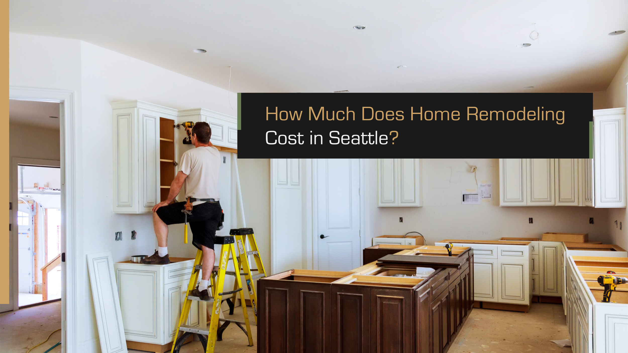 How Much Does Home Remodeling Cost in Seattle?