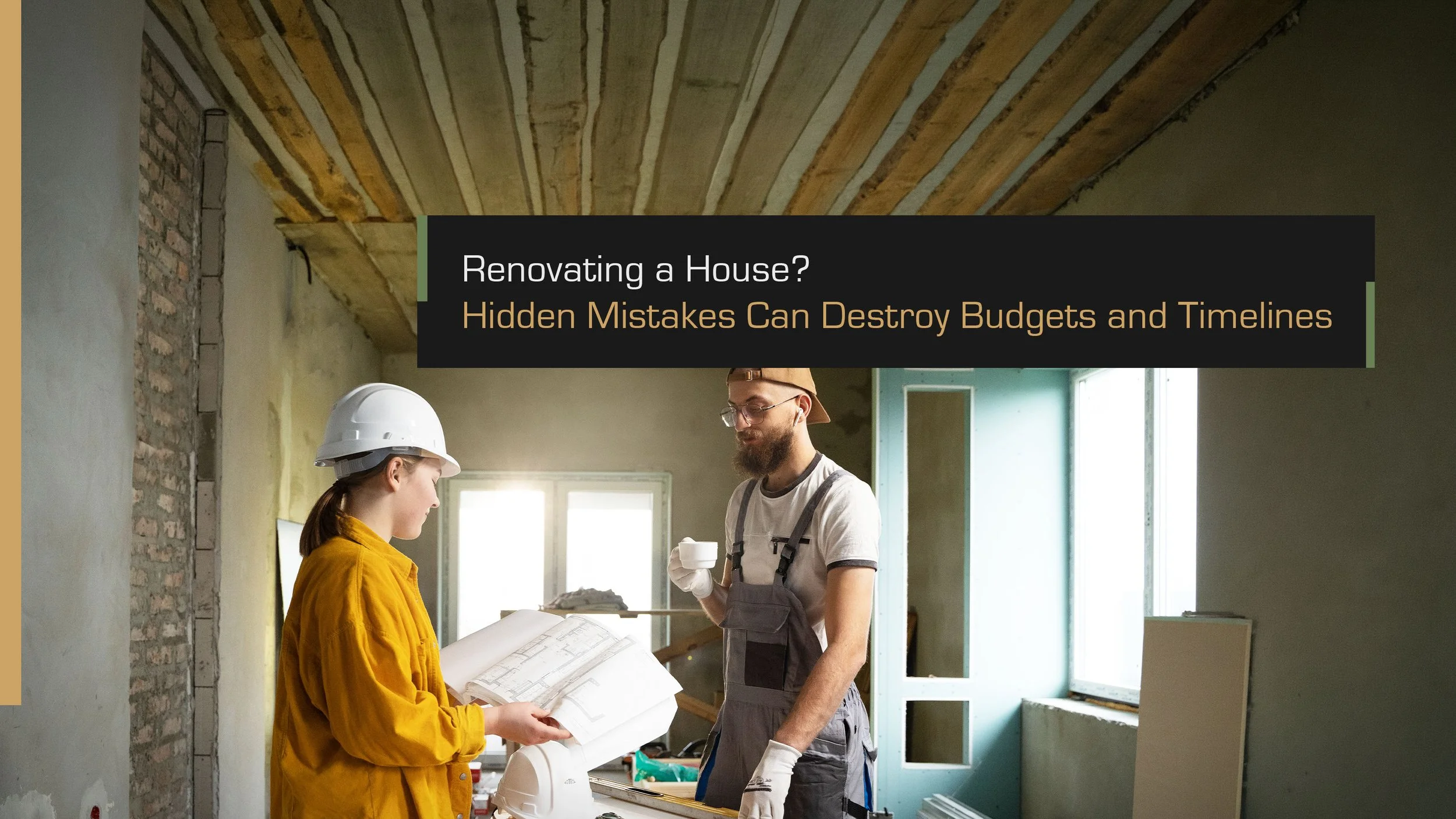 Hidden Renovation Mistakes That Increase Costs and Delays