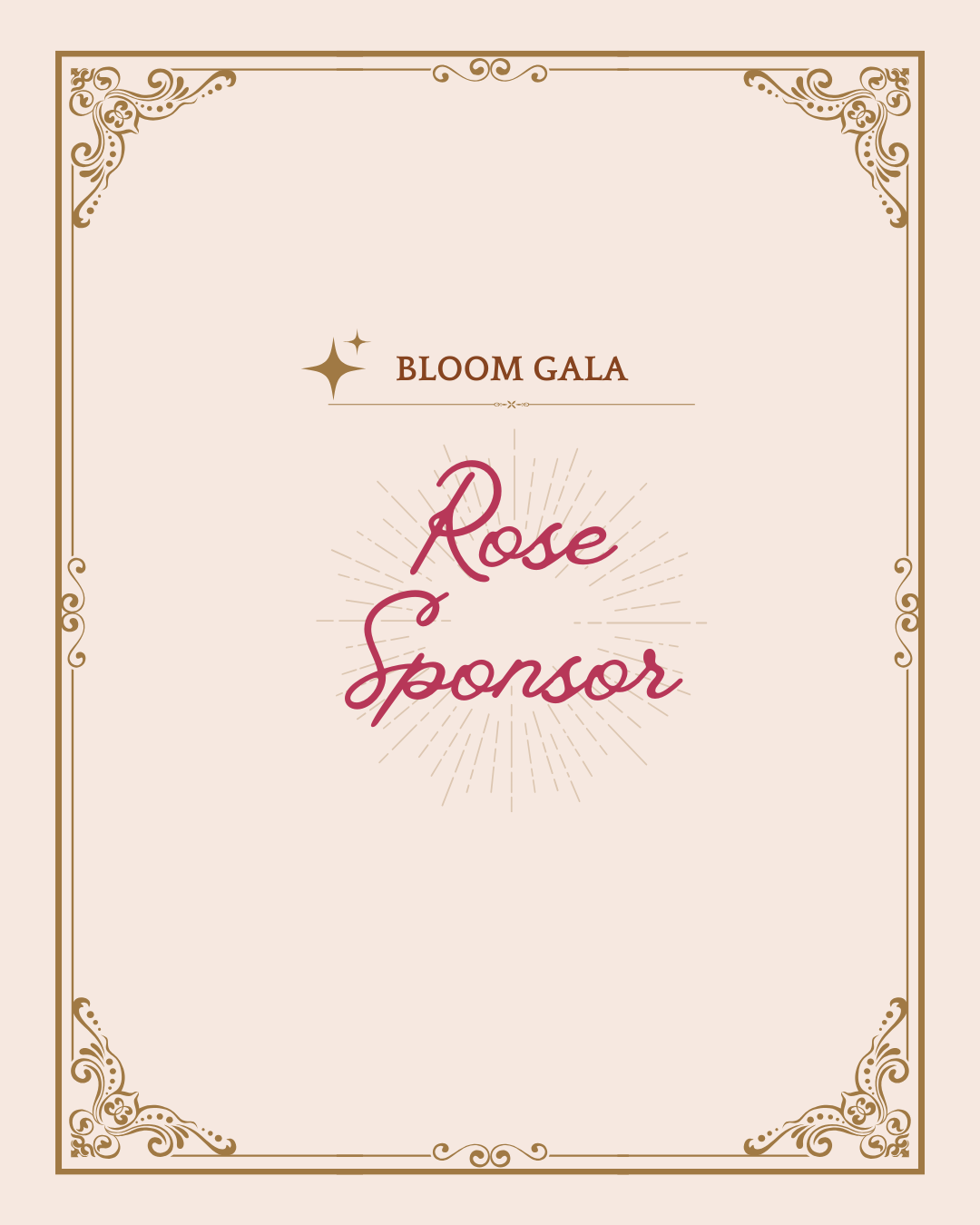 Rose Sponsor Package (Presenting Sponsor)