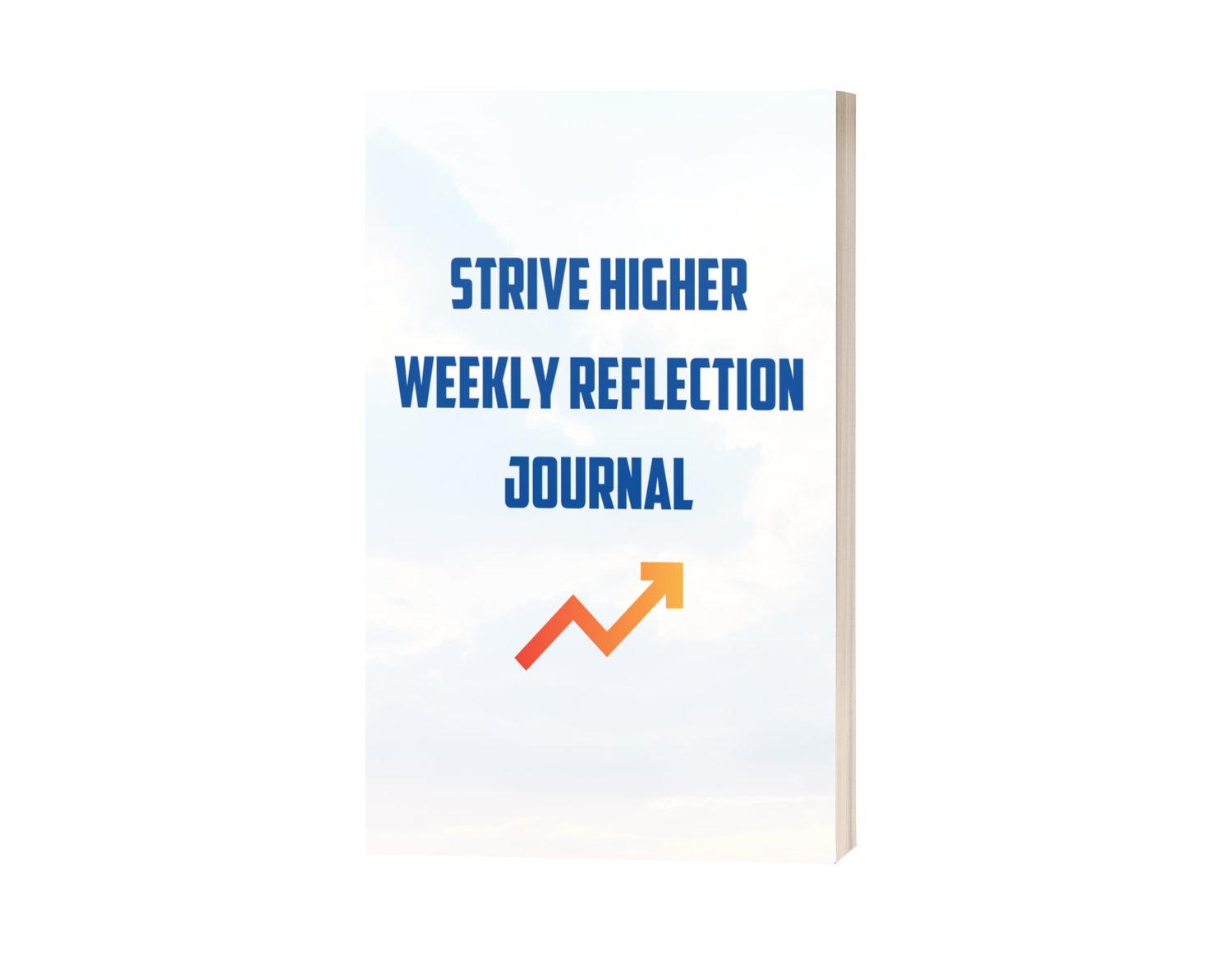 Strive Higher Weekly Reflection Journal