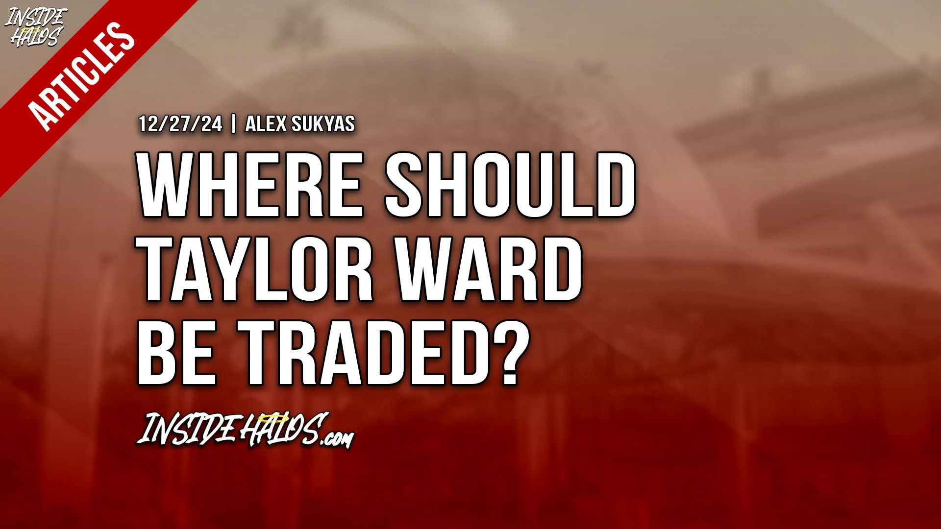 Where should Taylor Ward be traded?