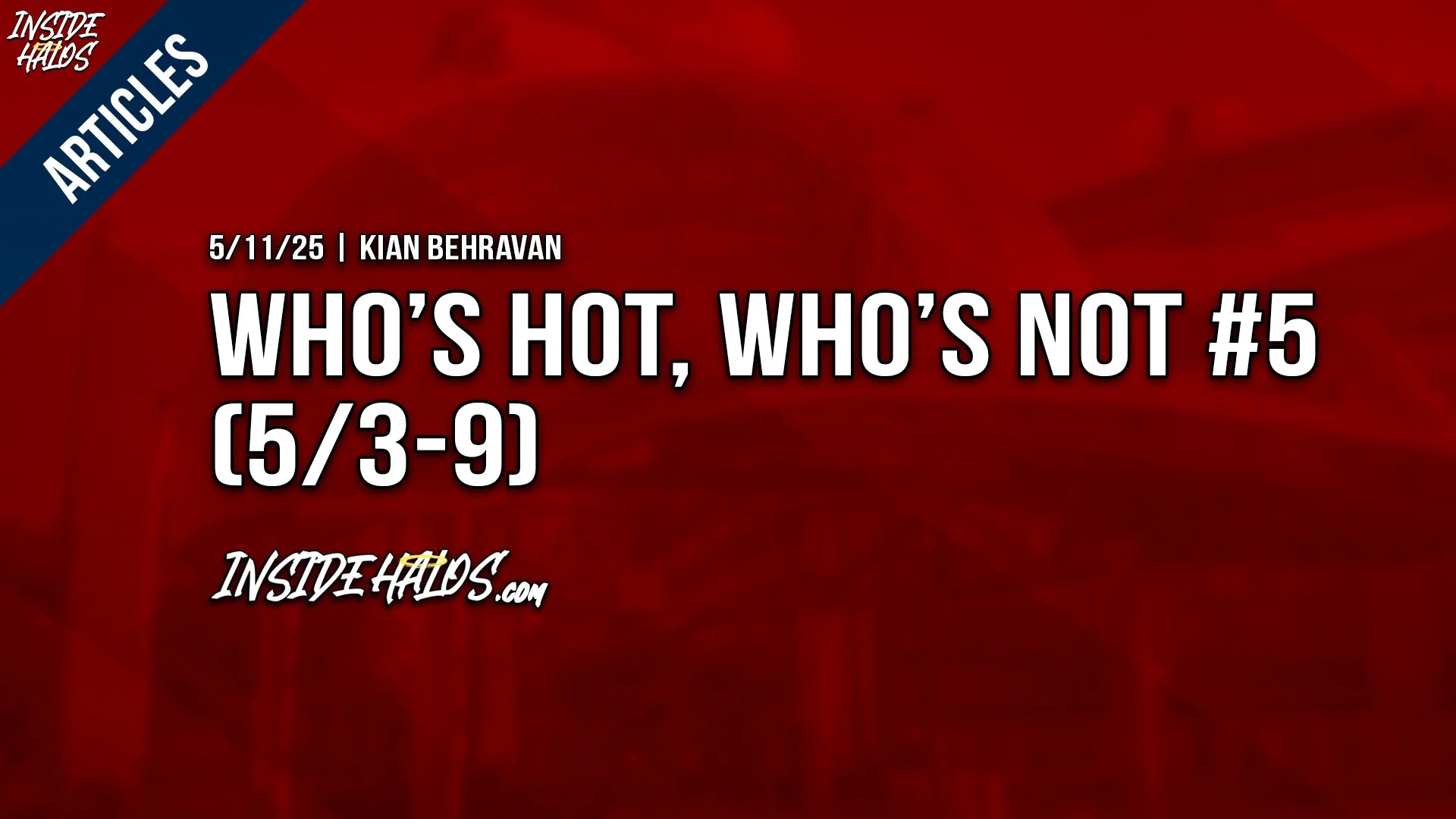 Who’s Hot, Who’s Not #5 (5/3-9)