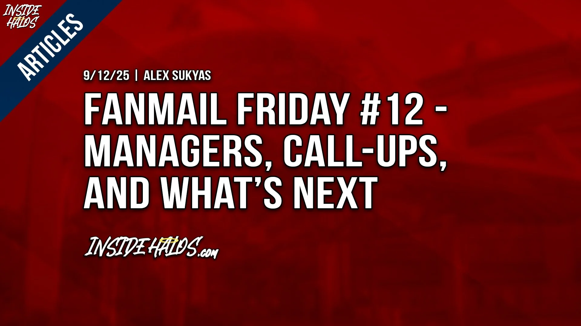 Fanmail Friday #12 - Managers, Call-Ups, and What’s Next