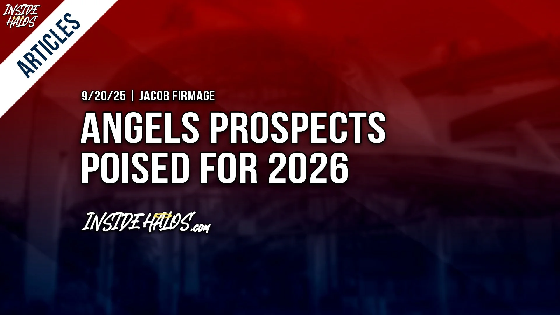Angels Prospects Poised for 2026