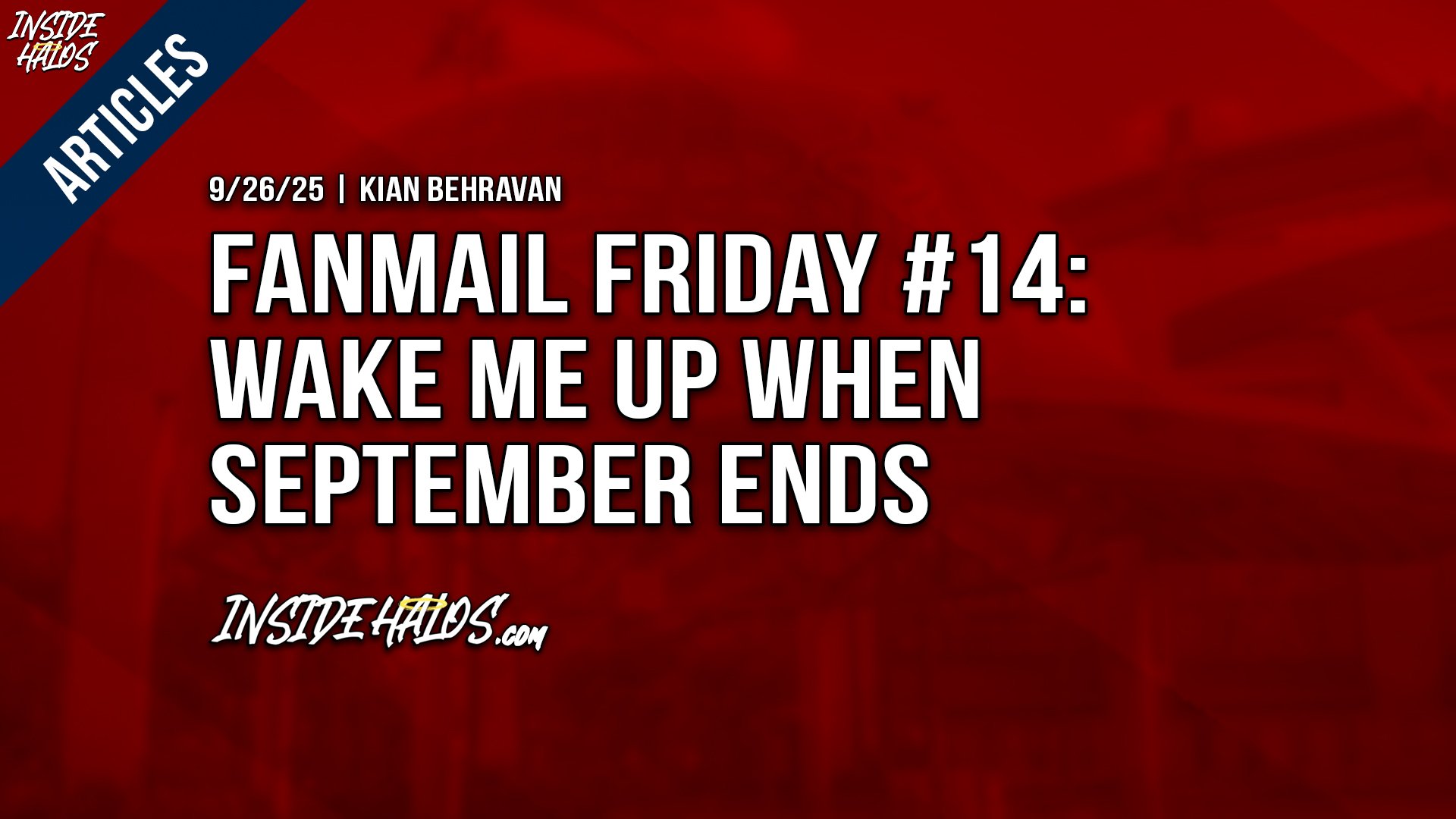 Fanmail Friday #14: Wake Me Up When September Ends