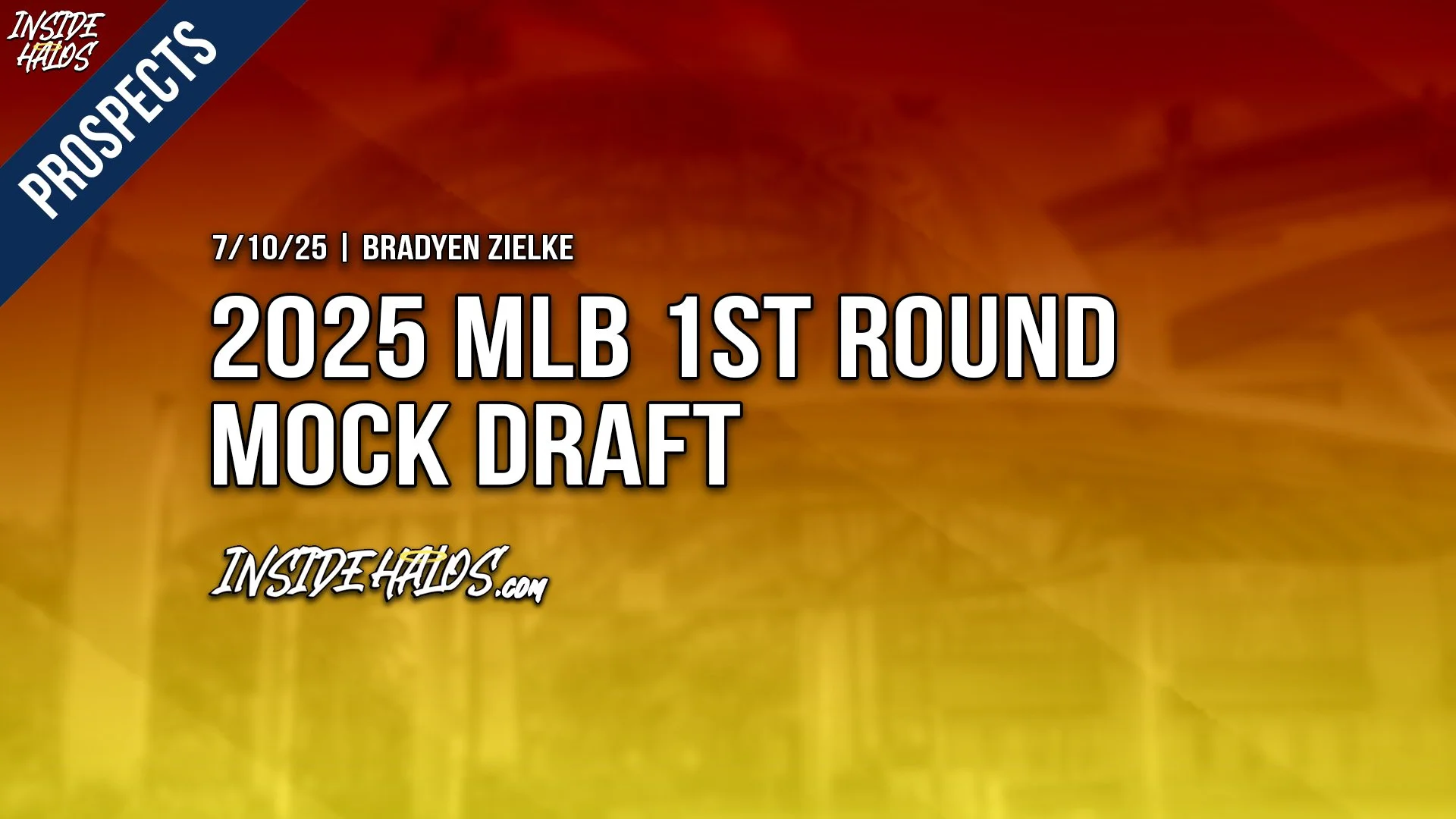2025 MLB 1st Round Mock Draft