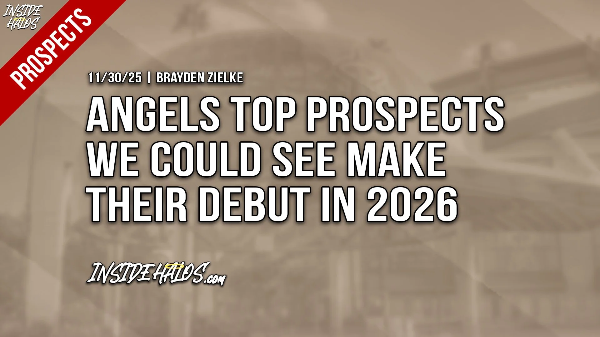 Angels Top Prospects We Could See Make Their Debut In 2026