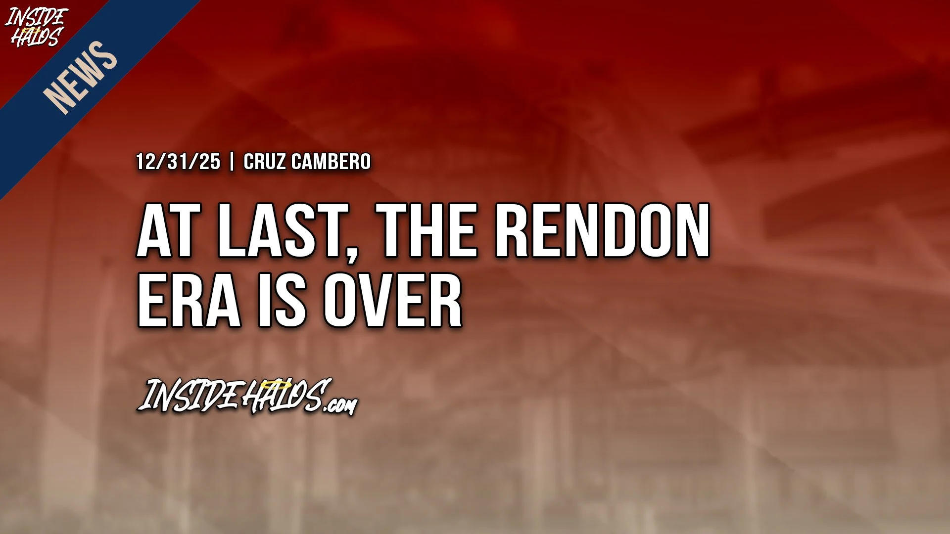 At Last, the Rendon Era Is Over