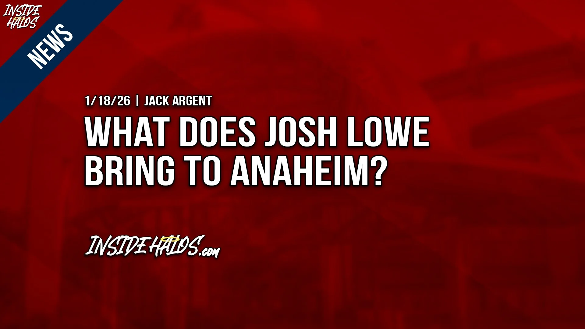 What Does Josh Lowe Bring to Anaheim?
