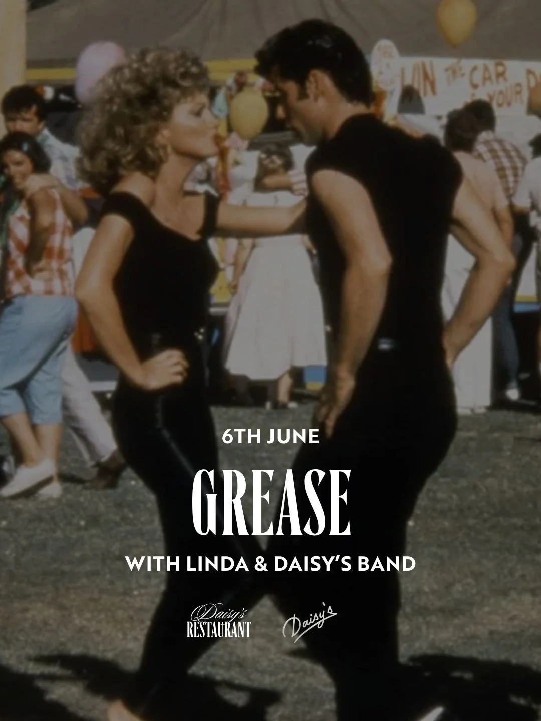 GREASE WITH LINDA &amp; DAISY’S BAND