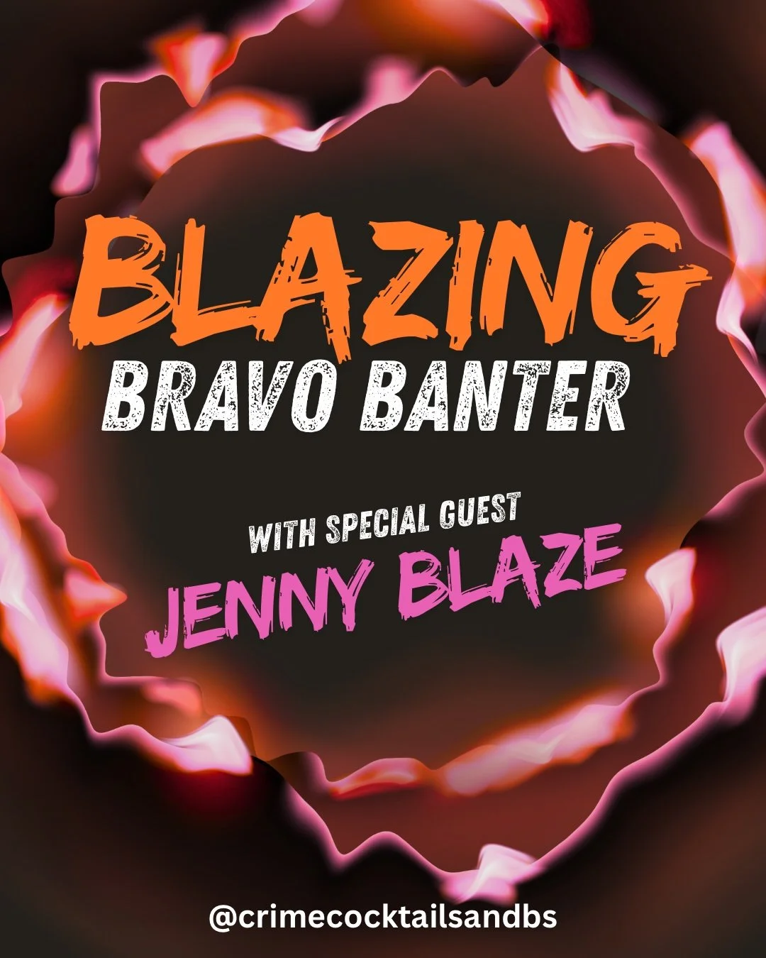 season 3, ep 24: Blazing Bravo Banter with Special Guest Jenny Blaze of Bravo and Blaze