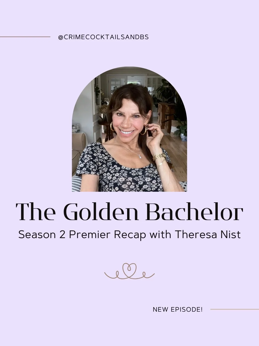 season 3, ep 26: ‘The Golden Bachelor’ Season 2 Premier Recap with Theresa Nist