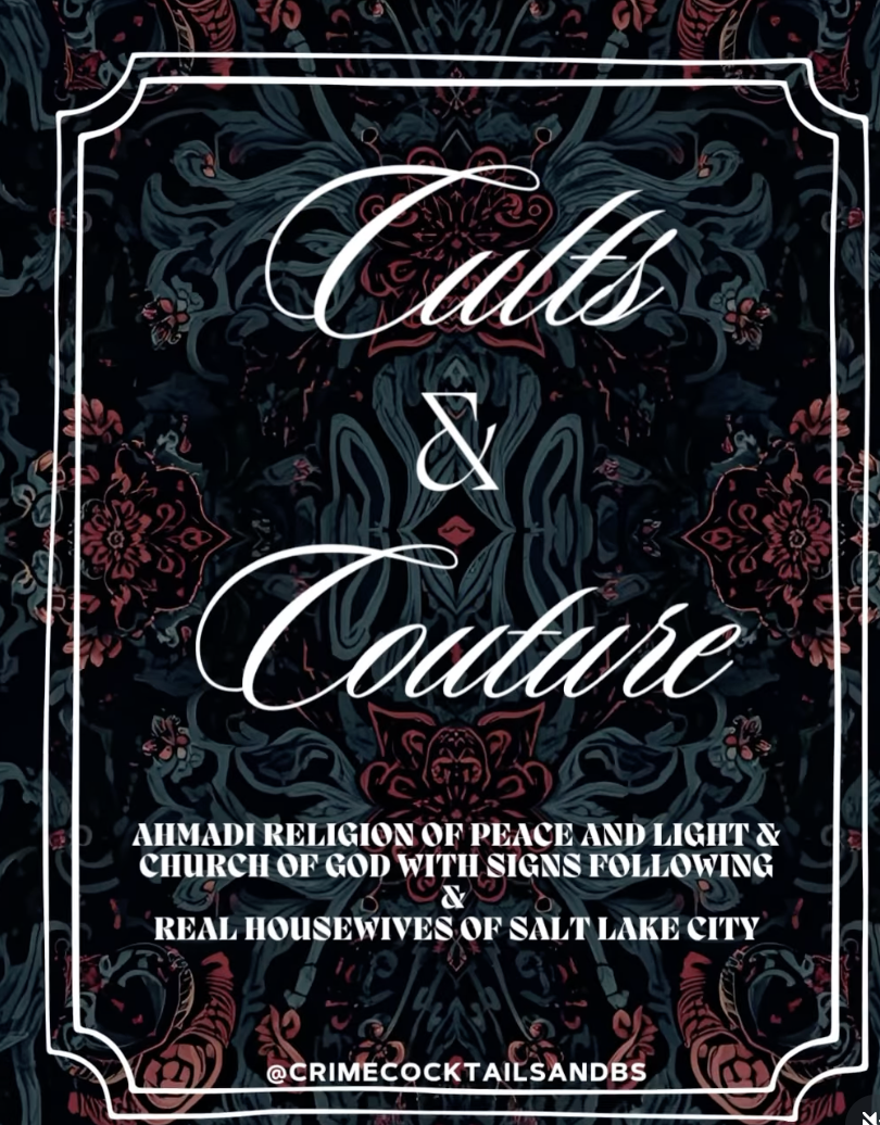 season 3, ep 27: Cults &amp; Couture: Ahmadi Religion of Peace and Light, Church of God with Signs Following &amp; RHOSLC