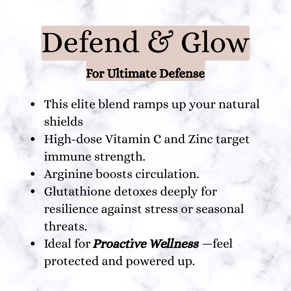 IV Therapy: Defend & Glow For Ultimate Defense: with bullet points describing a supplement or wellness product. Key points include natural shields, high-dose vitamins, arginine, glutathione, and benefits for proactive wellness.