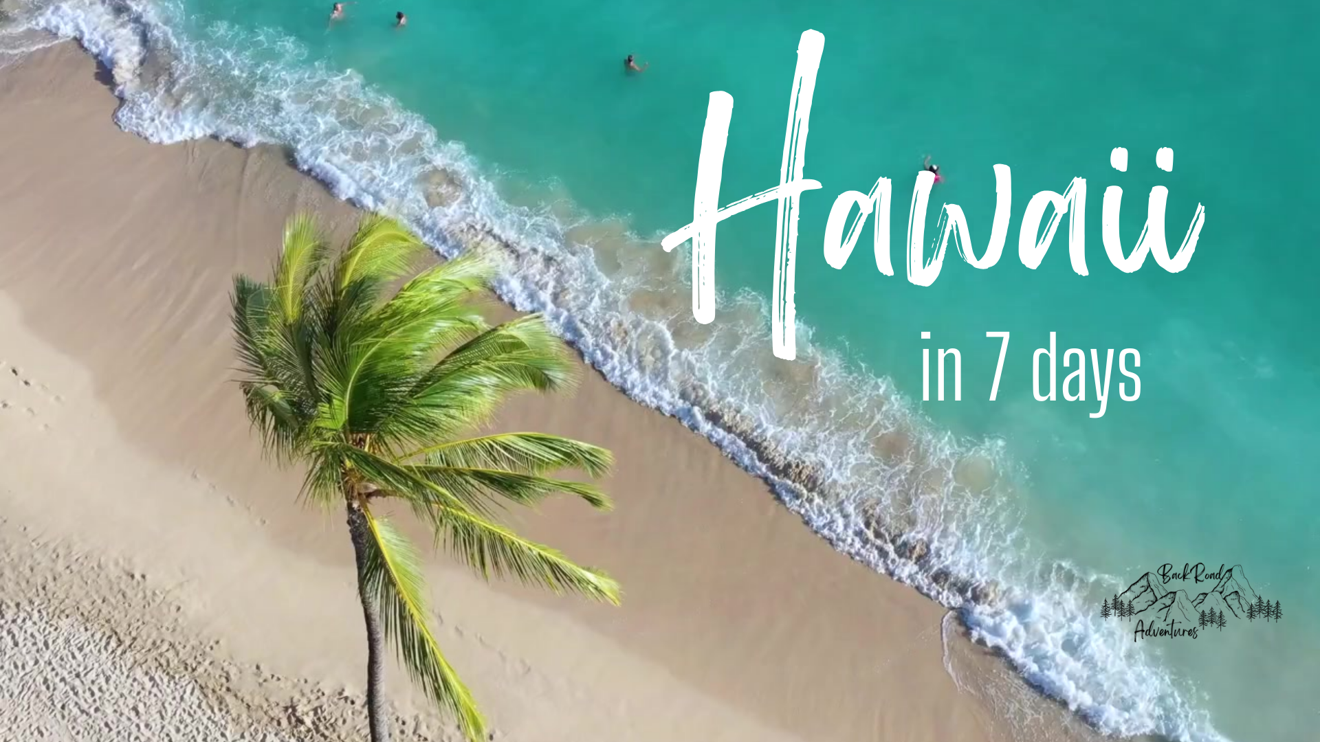 Hawaii in 7 days