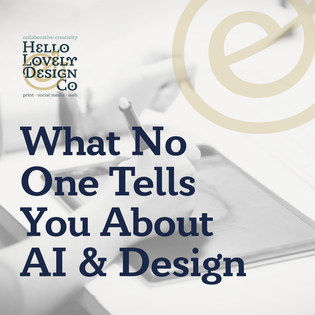 What No One Tells You About AI and Design