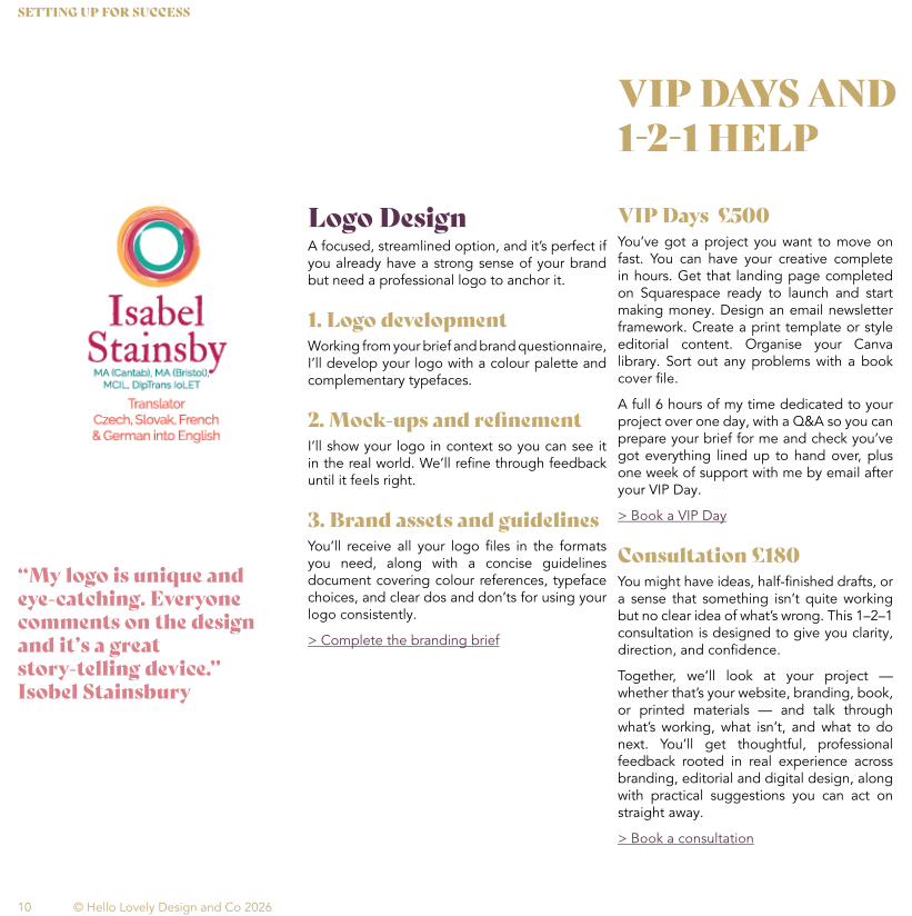 A graphic design page promoting VIP days and 1-2-1 help for branding projects, featuring a colorful circular logo design, a testimonial about the logo, and details about the services offered, including logo development, mock-ups, brand assets, and consultation.